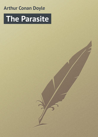 Arthur Conan Doyle, The Parasite