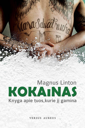 Magnus Linton, Kokainas: knyga apie tuos, kurie jį gamina