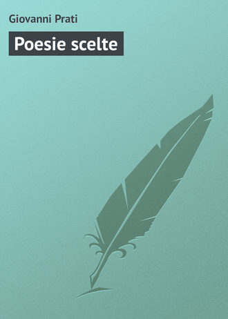 Giovanni Prati, Poesie scelte