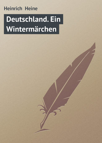 Heinrich Heine, Deutschland. Ein Wintermärchen