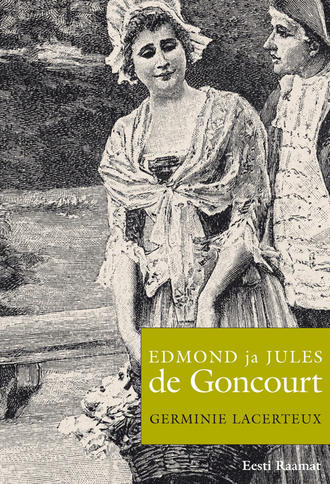 Edmond de Goncourt, Germinie Lacerteux