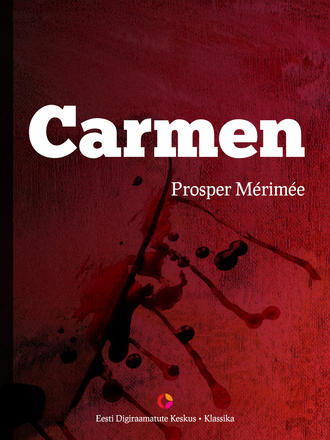 Prosper Merimee, Carmen