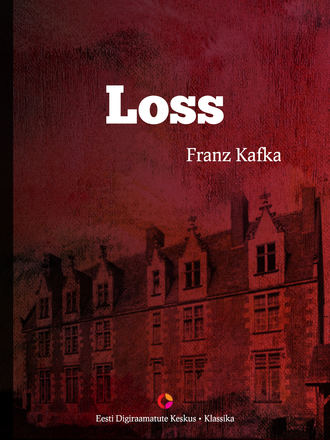 Franz Kafka, Loss