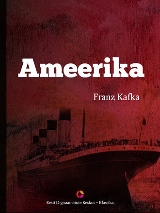 Franz Kafka, Ameerika
