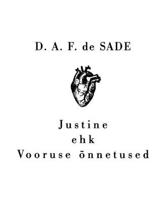 D. A. F. de Sade, Justine ehk Vooruse õnnetused