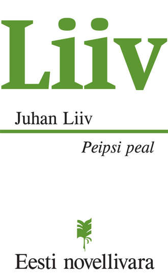 Juhan Liiv, Peipsi peal