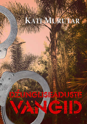 Kati Murutar, Džungliseaduste vangid