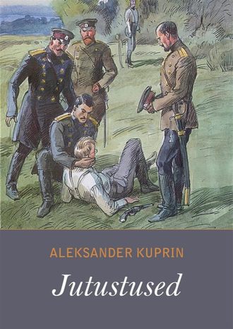 Aleksandr Kuprin, Jutustused