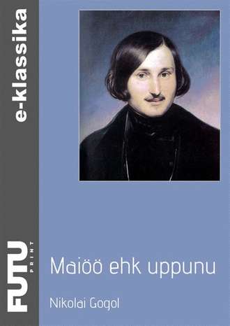 Nikolai Gogol, Maiöö ehk uppunu