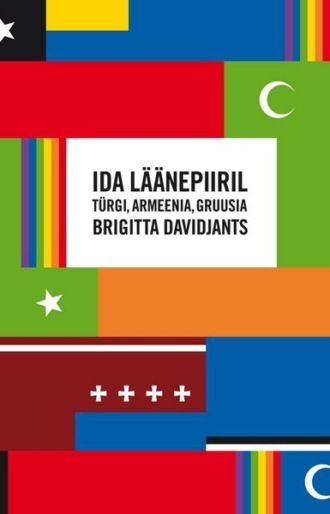 Brigitta Davidjants, Go Group, Ida läänepiiril: Türgi, Armeenia, Gruusia