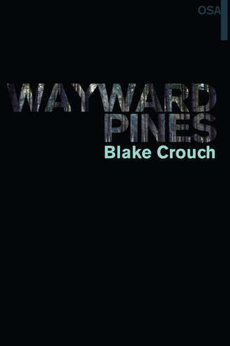 Blake Crouch, Wayward Pines. I osa