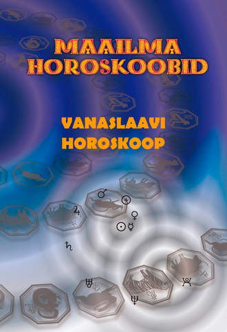 Gerda Kroom, Vanaslaavi horoskoop