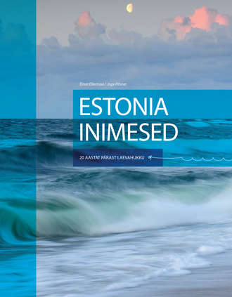 Einar Ellermaa, Inge Pitsner, Estonia inimesed. 20 aastat pärast laevahukku