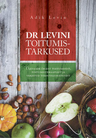 Adik Levin, Dr Levini toitumistarkused