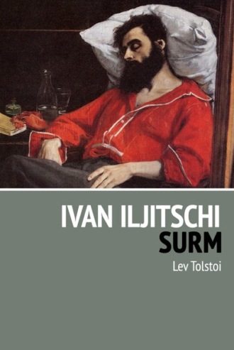 Lev Tolstoi, Ivan Iljitschi surm