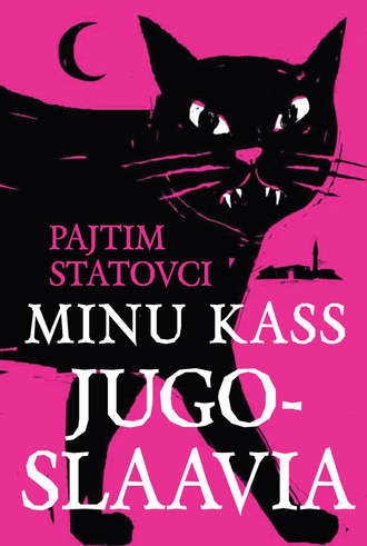 Pajtim Statovci, Minu kass Jugoslaavia