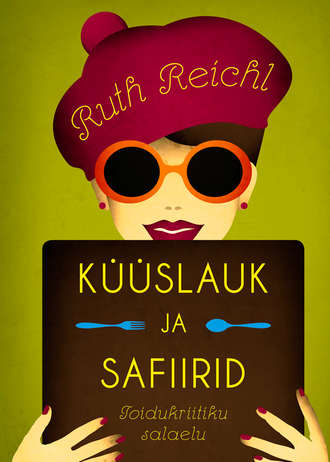 Ruth Reichl, Küüslauk ja safiirid