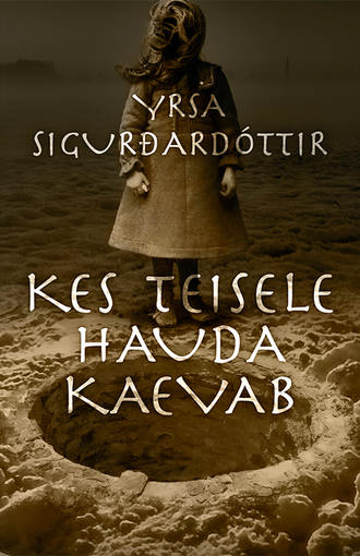Yrsa Sigurðardóttir, Kes teisele hauda kaevab