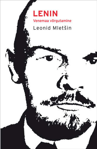 Leonid Mletšin,  Varrak, Lenin. Venemaa võrgutamine
