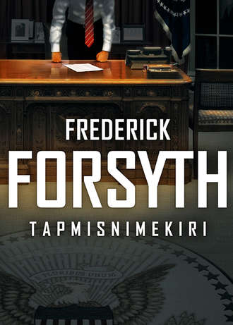 Frederick Forsyth, Tapmisnimekiri