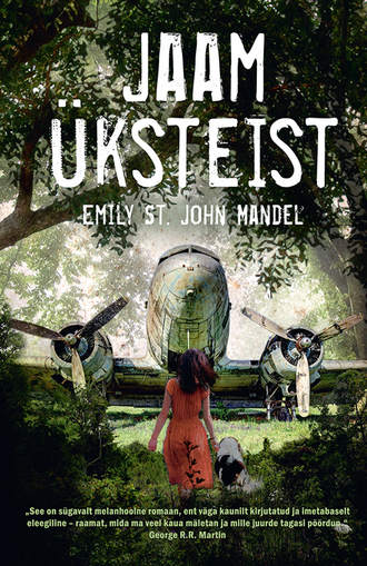 Emily Mandel, Jaam üksteist