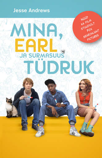 Jesse Andrews, Mina, Earl ja surmasuus tüdruk