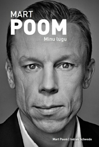 Mart Poom, Indrek Schwede, Minu lugu