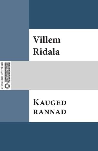 Villem Grünthal-Ridala, Kauged rannad