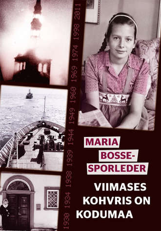 Maria Bosse-Sporleder, Viimases kohvris on kodumaa