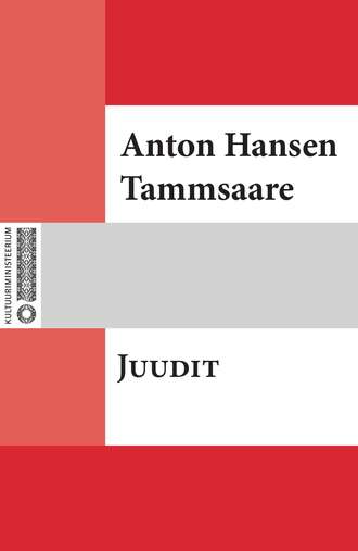 Anton Tammsaare, Juudit