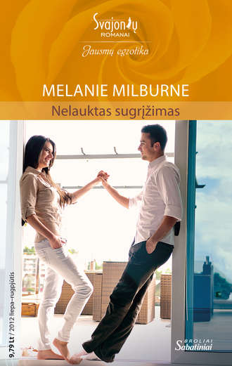 Melanie Milburne, Nelauktas sugrįžimas