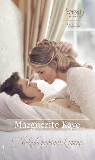 Marguerite Kaye, Niekada nepamiršk manęs