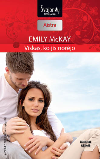 Emily McKay, Viskas, ko jis norėjo