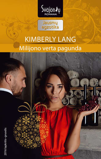 Kimberly Lang, Milijono verta pagunda