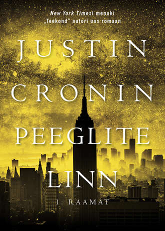 Justin Cronin, Peeglite linn. I raamat