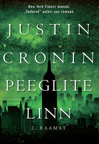Justin Cronin, Peeglite linn. II raamat