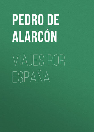 Pedro de Alarcón, Viajes por España