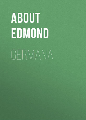 Edmond About, Germana