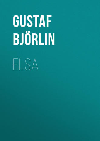 Gustaf Björlin, Elsa