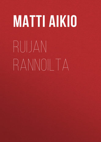 Matti Aikio, Ruijan rannoilta