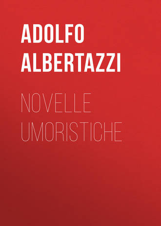 Adolfo Albertazzi, Novelle umoristiche