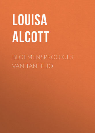 Louisa Alcott, Bloemensprookjes van Tante Jo