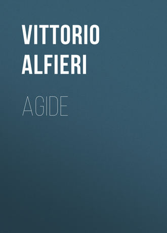 Vittorio Alfieri, Agide