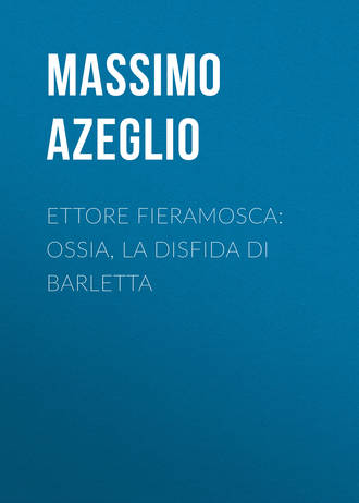 Massimo Azeglio, Ettore Fieramosca: ossia, La disfida di Barletta