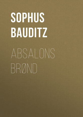 Sophus Bauditz, Absalons Brønd