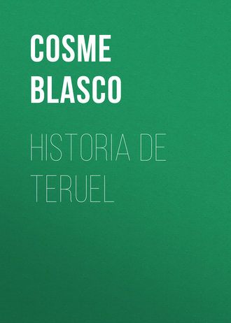 Cosme Blasco, Historia de Teruel