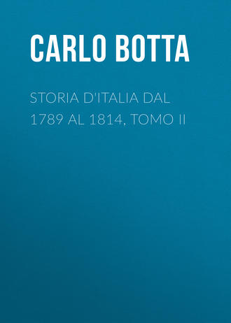Carlo Botta, Storia d'Italia dal 1789 al 1814, tomo II