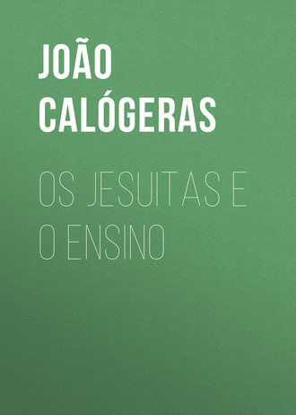 João Calógeras, Os jesuitas e o ensino