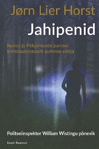 Jørn Lier Horst, Jahipenid