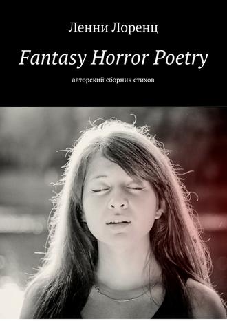 Ленни Лоренц, Fantasy Horror Poetry. Авторский сборник стихов
